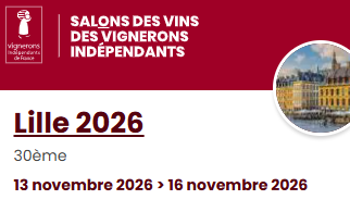 25ème Salon des Vins des Vignerons Indépendants - Lille
